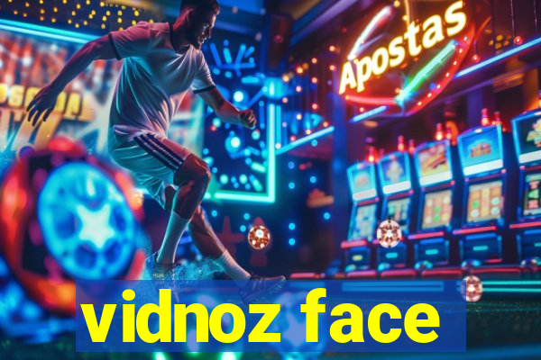 vidnoz face